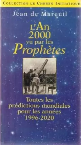 Couverture du produit · L'An 2000 vu par les prophètes