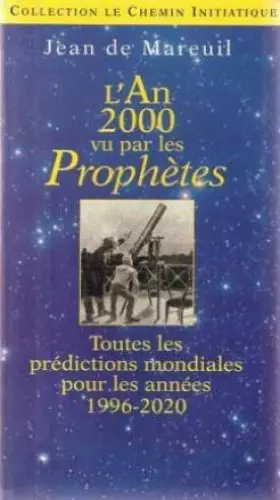 Couverture du produit · L'An 2000 vu par les prophètes