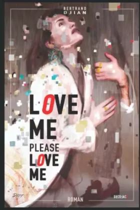 Couverture du produit · Love Me, Please Love Me