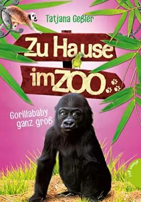 Couverture du produit · Zu Hause im Zoo 01: Gorillababy ganz groß