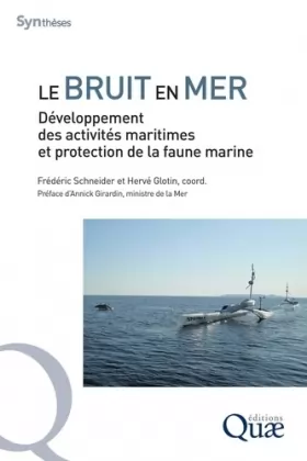 Couverture du produit · Le bruit en mer: Développement des activités maritimes et protection de la faune marine