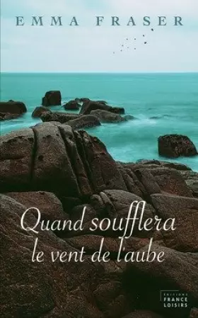 Couverture du produit · Quand soufflera le vent de l'aube