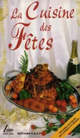 Couverture du produit · La cuisine des fêtes