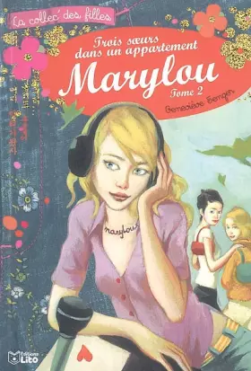Couverture du produit · Trois soeurs dans un appartement, Tome 2 : Marylou ( périmé )