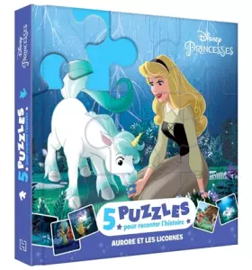 Couverture du produit · LA BELLE AU BOIS DORMANT - Mon Petit Livre Puzzle - 5 puzzles 9 pièces - DISNEY PRINCESSES: Aurore et les licornes