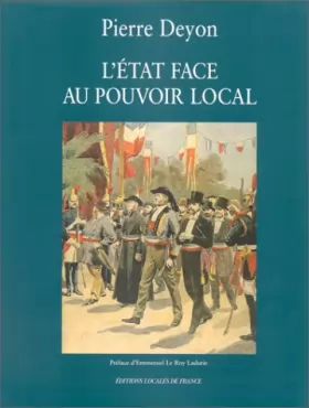 Couverture du produit · L'État face au pouvoir local : Un autre regard sur l'histoire de France