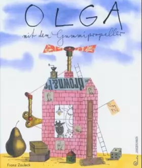 Couverture du produit · Olga mit dem Gummipropeller.