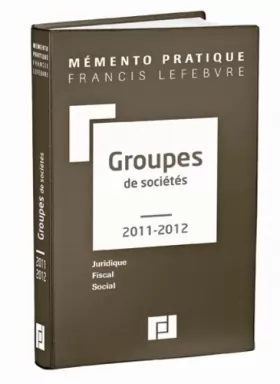 Couverture du produit · Mémento Groupes de Sociétés 2011-2012