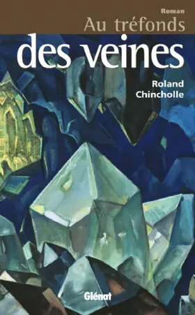 Couverture du produit · Au tréfonds des veines