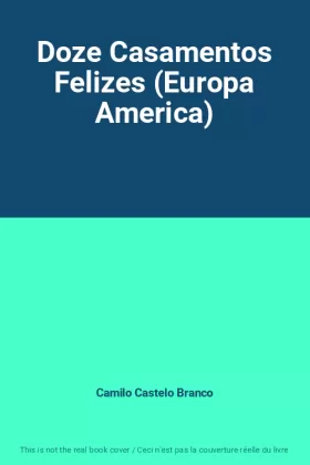 Couverture du produit · Doze Casamentos Felizes (Europa America)