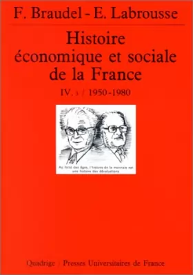 Couverture du produit · Histoire économique et sociale de la France, tome 4, volume 3 : 1950-1980