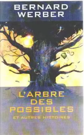 Couverture du produit · L'arbre des possibles : Et autres histoires