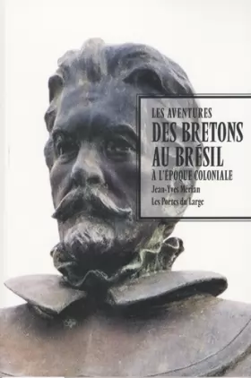 Couverture du produit · Les aventures des Bretons au Brésil à l'époque coloniale