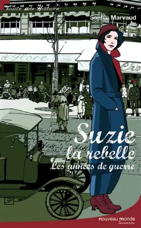 Couverture du produit · Suzie la rebelle : Les années de guerre