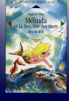 Couverture du produit · Mélinda et la Sorcière des mers