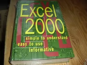 Couverture du produit · Excel 2000 (simple to understand easy to use informative)
