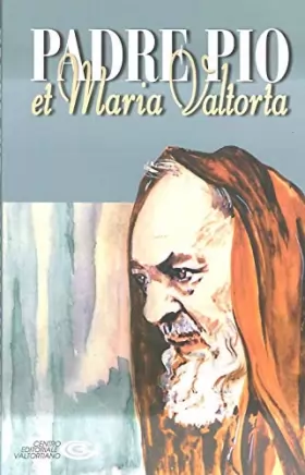 Couverture du produit · Padre Pio et Maria Valtorta