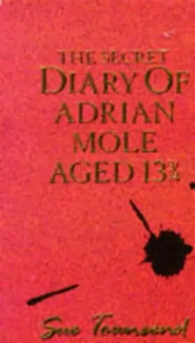 Couverture du produit · The Secret Diary of Adrian Mole Aged Thirteen and Three Quarters