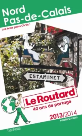 Couverture du produit · Le Routard Nord, Pas-de-Calais 2013/2014
