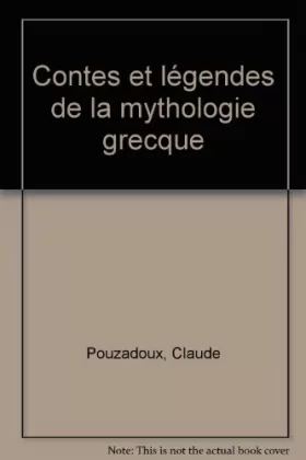 Couverture du produit · Contes et légendes de la mythologie grecque