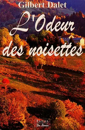 Couverture du produit · L'odeur des noisettes