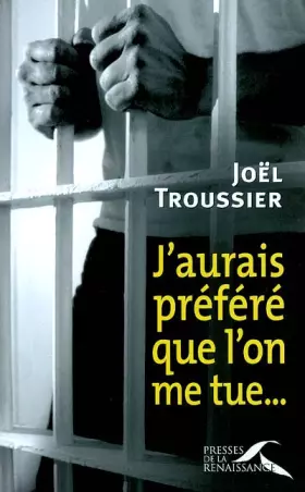 Couverture du produit · J'aurais préféré que l'on me tue...