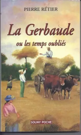 Couverture du produit · La Gerbaude Ou les Temps Oubliés