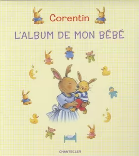 Couverture du produit · Corentin - l'Album de Mon Bebe