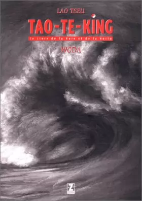 Couverture du produit · Tao-te-king : Le Livre de la Voie et de la Vertu