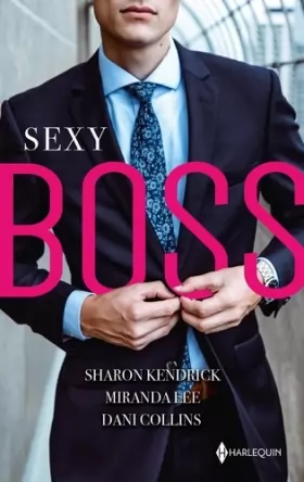 Couverture du produit · Sexy Boss: Milliardaire et patron - Attirée par son patron - Une idylle avec son patron