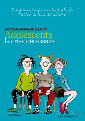 Couverture du produit · Adolescents la crise nécessaire