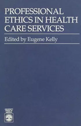 Couverture du produit · Professional Ethics in Health Care Services