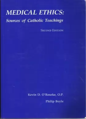 Couverture du produit · Medical Ethics: Sources of Catholic Teachings