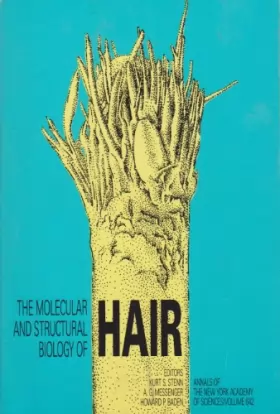 Couverture du produit · The Molecular and Structural Biology of Hair
