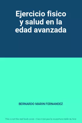 Couverture du produit · Ejercicio fisico y salud en la edad avanzada