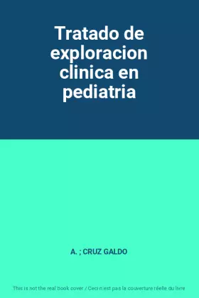 Couverture du produit · Tratado de exploracion clinica en pediatria