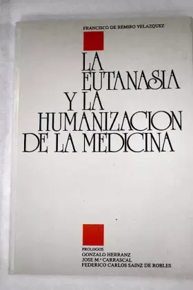 Couverture du produit · La eutanasia y la humanización de la medicina