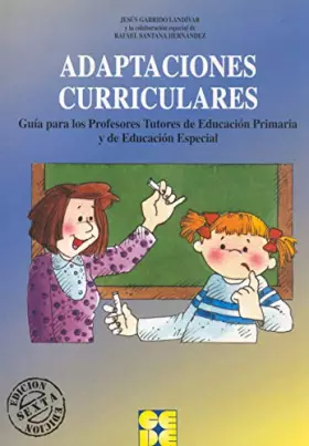 Couverture du produit · Adaptaciones Curriculares. Guía para Profesores Tutores de Educación Primaria y Educación Especial: Guía para los profesores tu