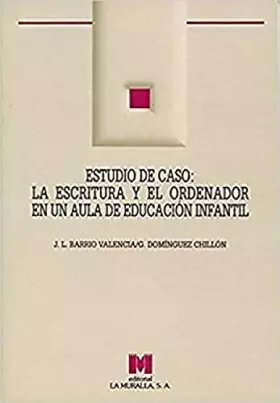 Couverture du produit · Estudio de caso: la escritura y el ordenador en un aula de educación infantil