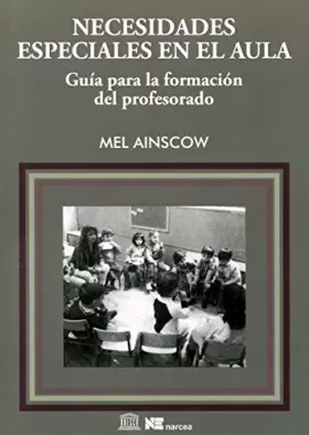 Couverture du produit · Necesidades especiales en el aula: Guía para la formación del profesorado