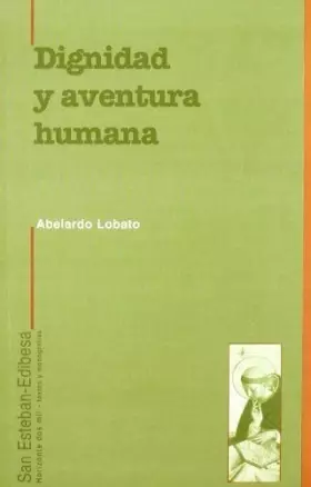 Couverture du produit · Dignidad y aventura humana