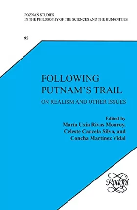 Couverture du produit · Following Putnam's Trail: On Realism and Other Issues