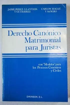 Couverture du produit · Derecho canónico matrimonial para juristas: con modelos para proceso