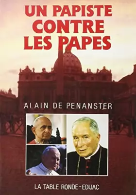 Couverture du produit · Un papiste contre les papes