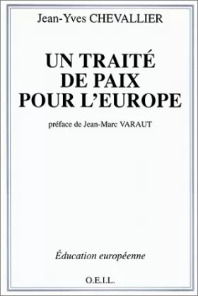 Couverture du produit · Un traité de paix pour l'Europe