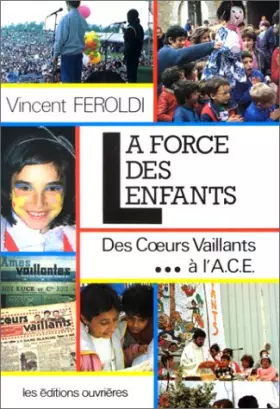 Couverture du produit · La force des enfants, des coeurs vaillants...à l'ACE