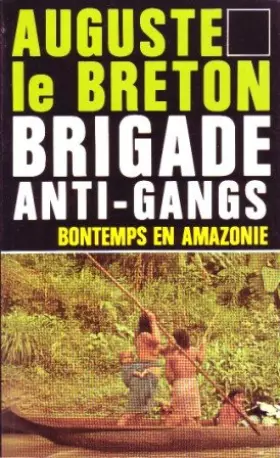 Couverture du produit · Bontemps en Amazonie - Brigade anti-gangs - 8