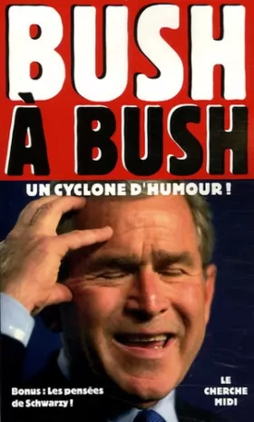 Couverture du produit · Bush à Bush