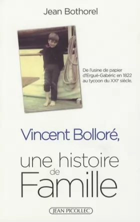 Couverture du produit · Vincent Bolloré : Une histoire de famille