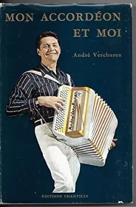 Couverture du produit · Mon accordéon et moi par André Verchuren